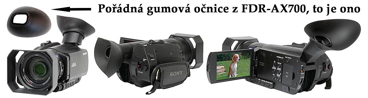 Videokamery Sony FDR-AX100 a AX700: OČNICE je IN Videokamery Sony FDR-AX100 a AX700: OČNICE je IN