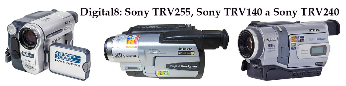 Bazar Videokamer a 3x model Digital8 od firmy Sony Bazar Videokamer a 3x model Digital8 od firmy Sony