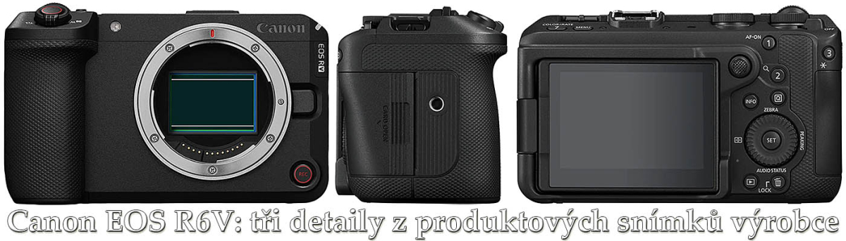 Canon EOS R6V: 3 deatily z produktových fotografií... 