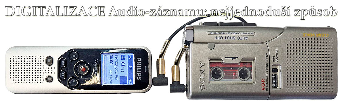 Nejjednodušší způsob DIGITALIZACE Audio-nahrávek...