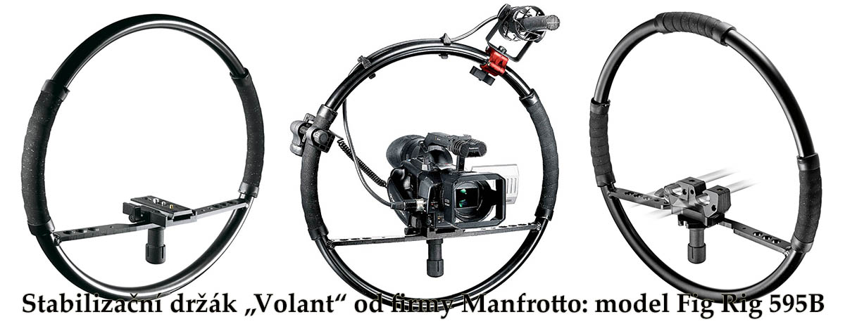 MANFROTTO: Stabilizační VOLANT Fig Rig 595B byl IN MANFROTTO: Stabilizační VOLANT Fig Rig 595B byl IN