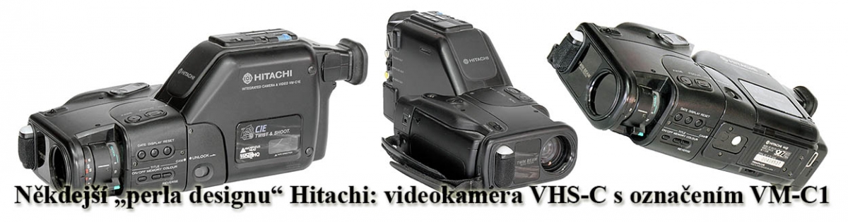 Dávná designová perla firmy Hitachi: model VHS-C... Dávná designová perla firmy Hitachi: model VHS-C...