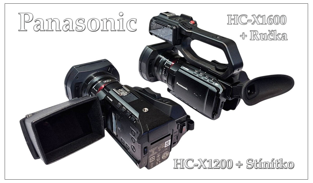 Představované Videokamery Panasonic X1200 a X1600
