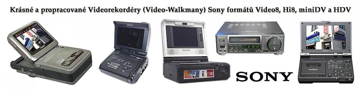 Nádherné přístroje z páskové éry - Video-Walkmany Nádherné přístroje z páskové éry - Video-Walkmany